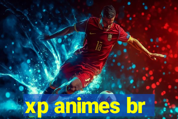 xp animes br